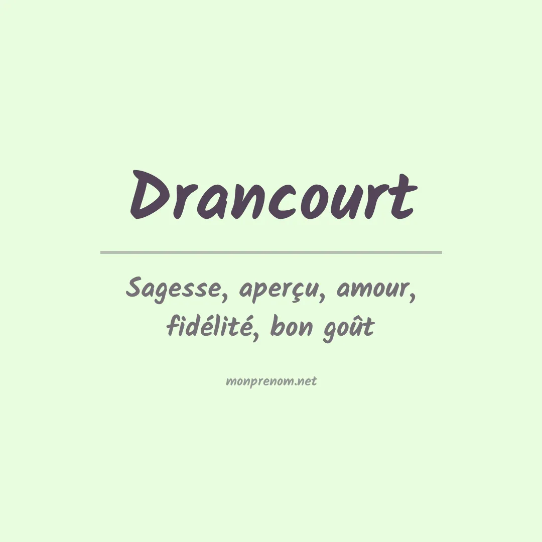 Signification du prénom Drancourt