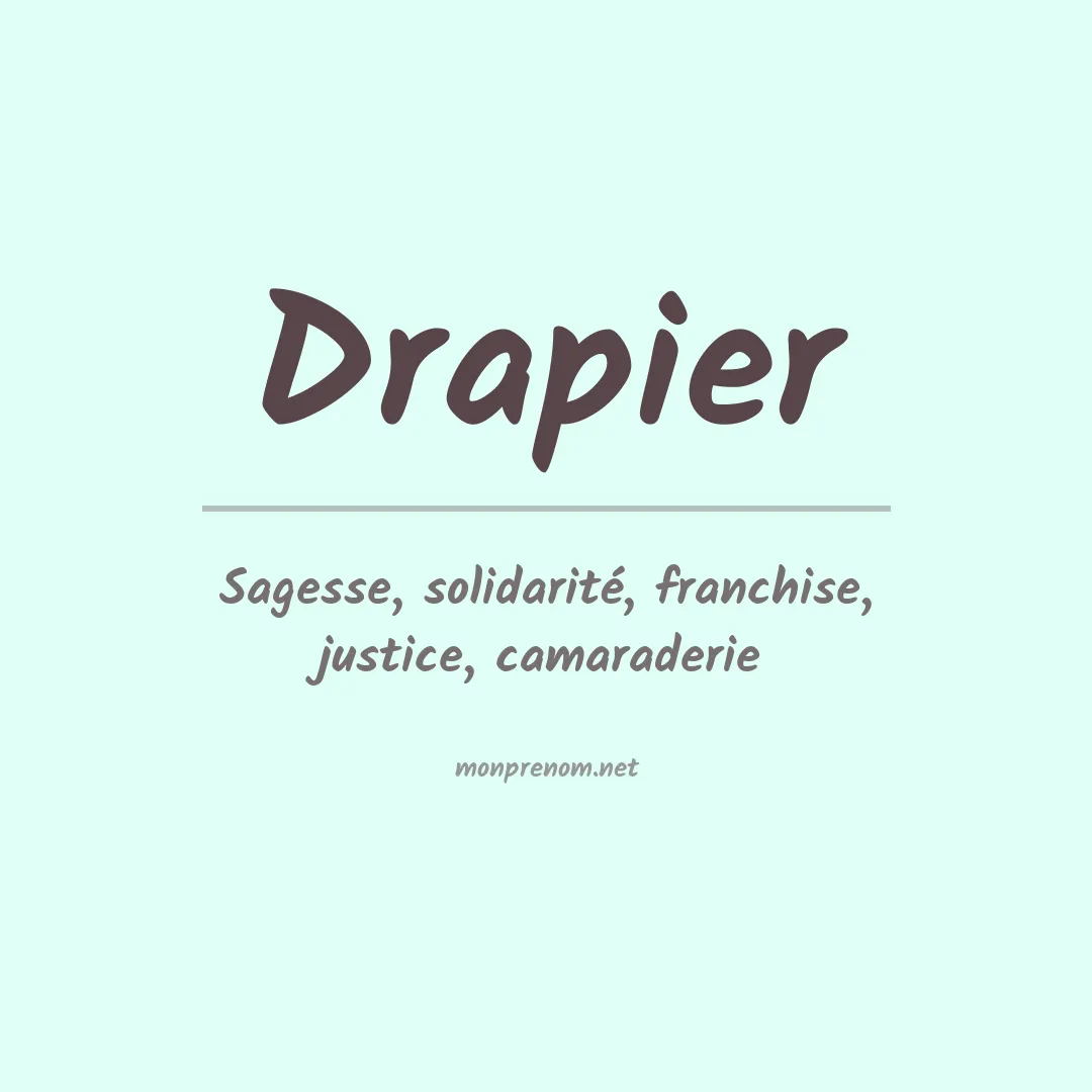 Signification du prénom Drapier