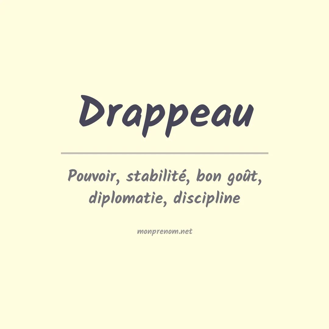 Signification du prénom Drappeau