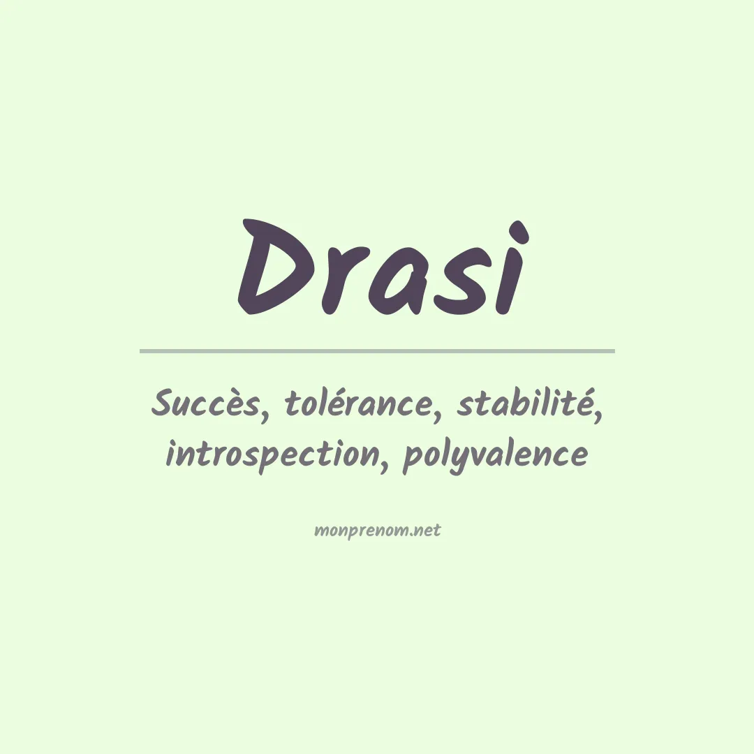 Signification du prénom Drasi