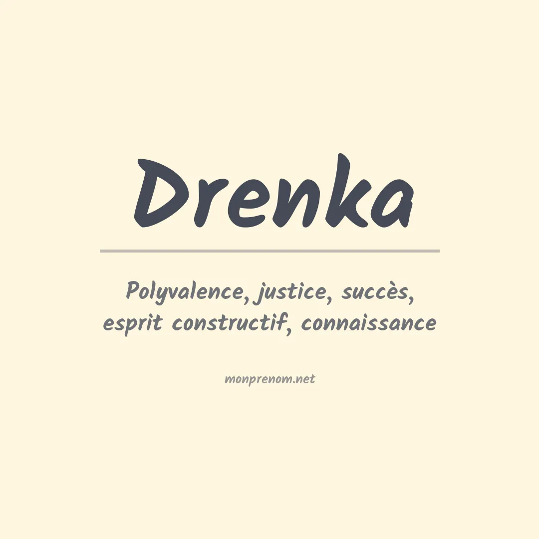 Signification du prénom Drenka