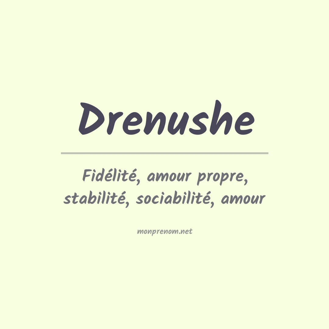 Signification du prénom Drenushe