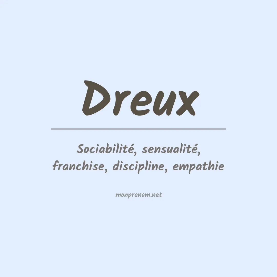 Signification du prénom Dreux