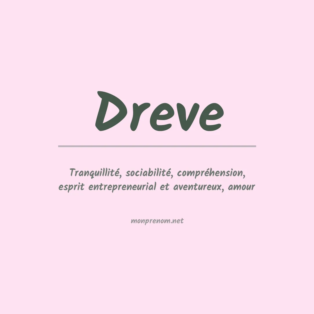 Signification du prénom Dreve
