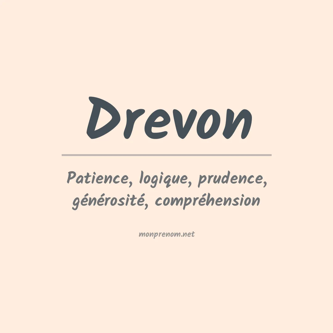 Signification du prénom Drevon