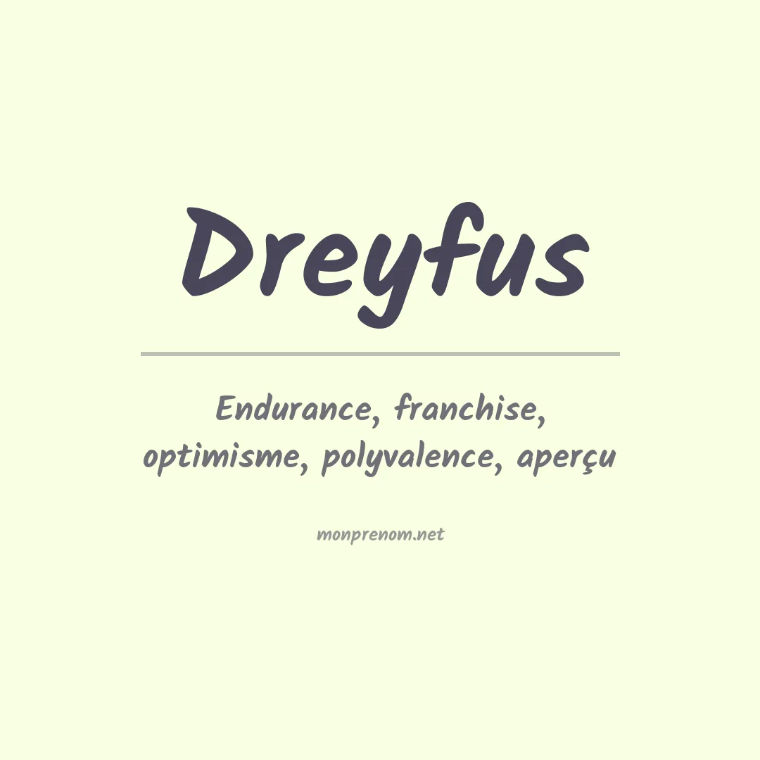 Signification du prénom Dreyfus
