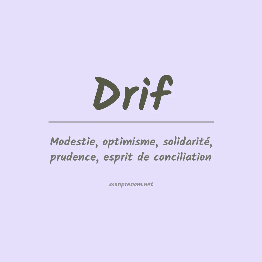 Signification du prénom Drif