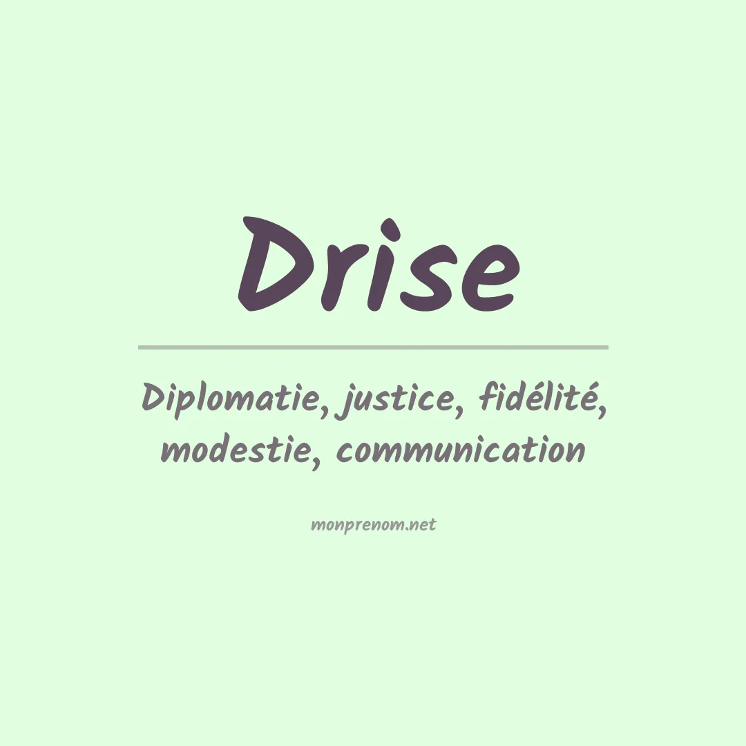 Signification du prénom Drise
