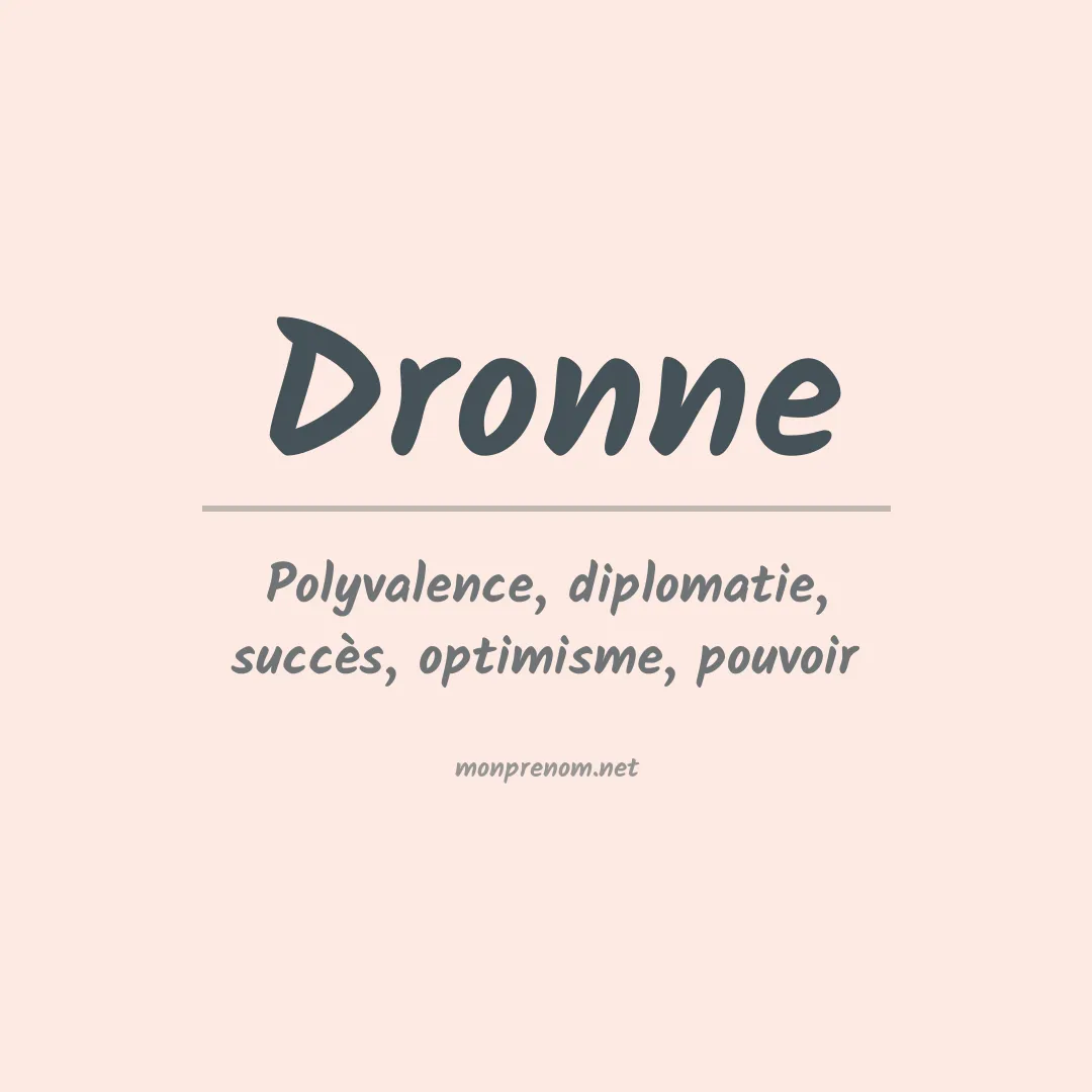 Signification du prénom Dronne