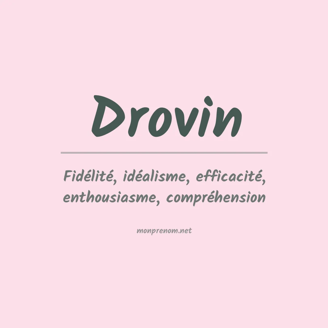 Signification du prénom Drovin