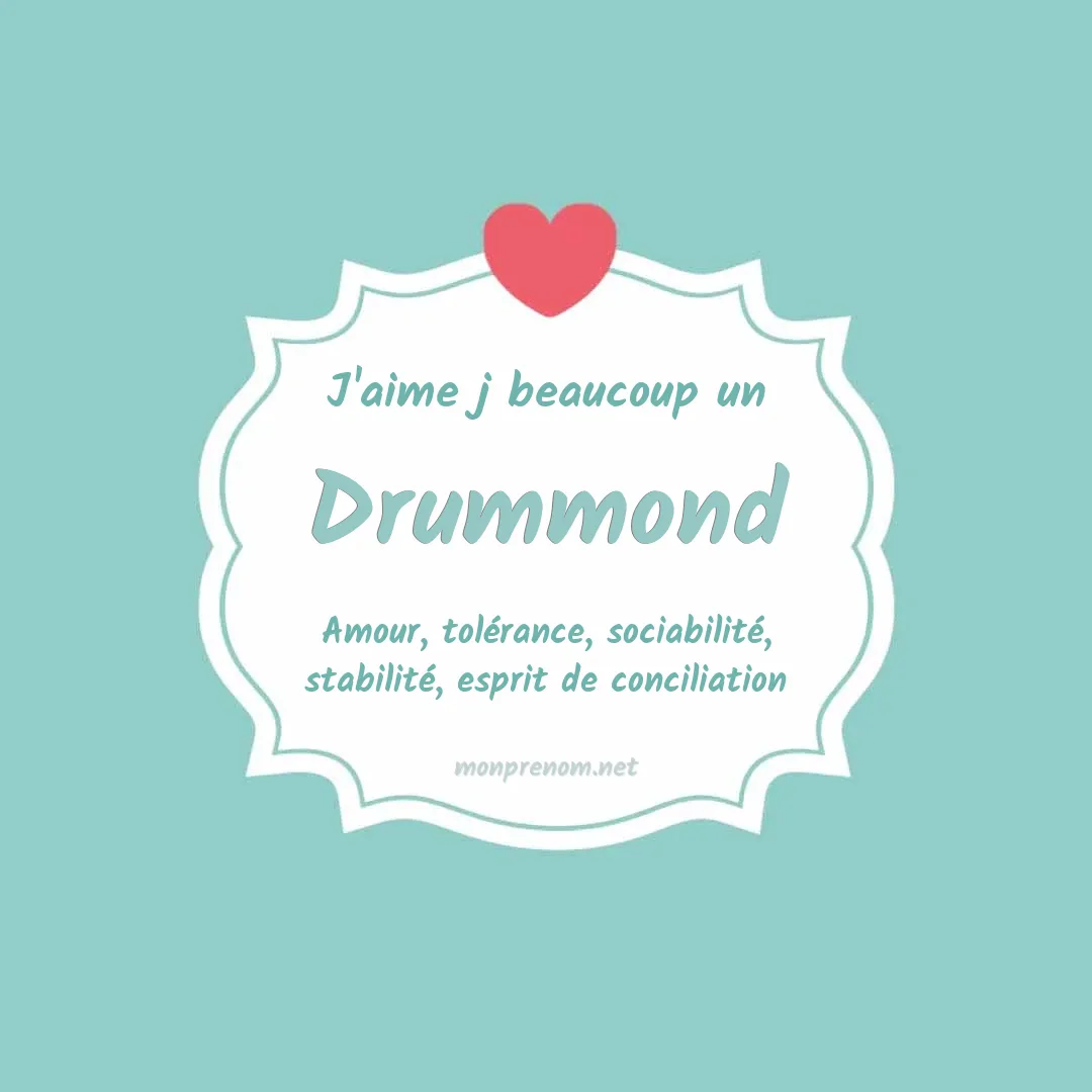 J'aime beaucoup Drummond