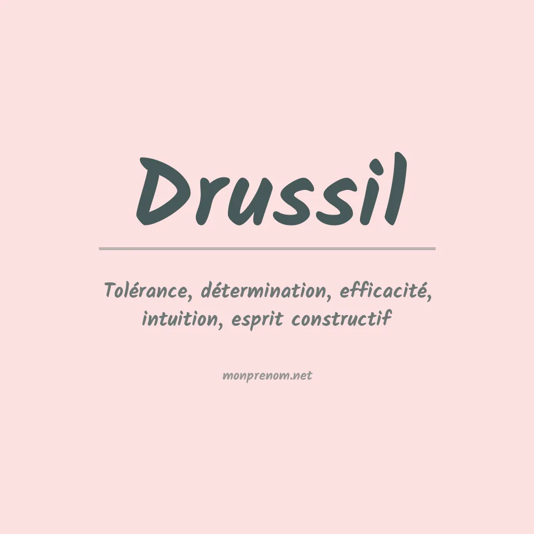 Signification du prénom Drussil