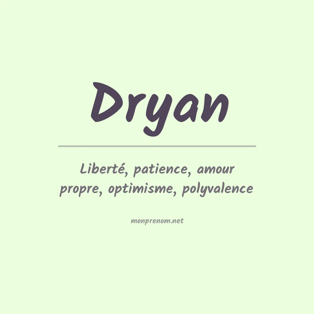 Signification du prénom Dryan