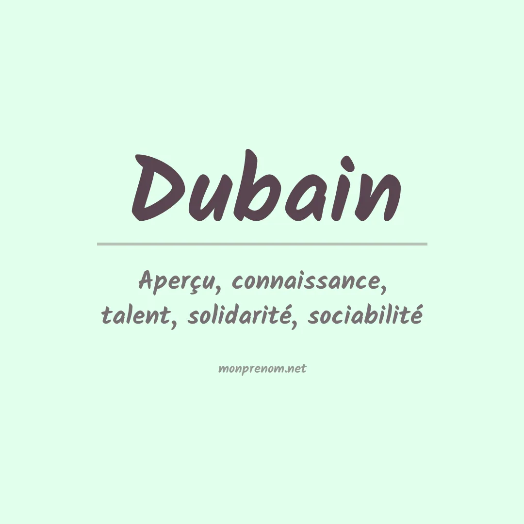 Signification du prénom Dubain