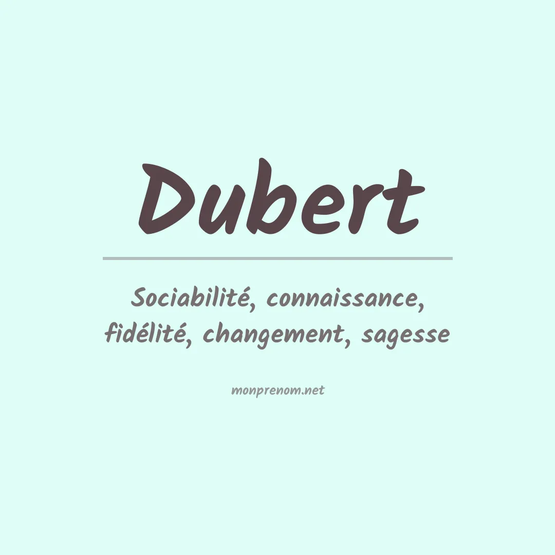 Signification du prénom Dubert