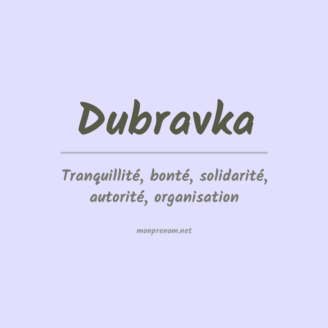 Signification du prénom Dubravka