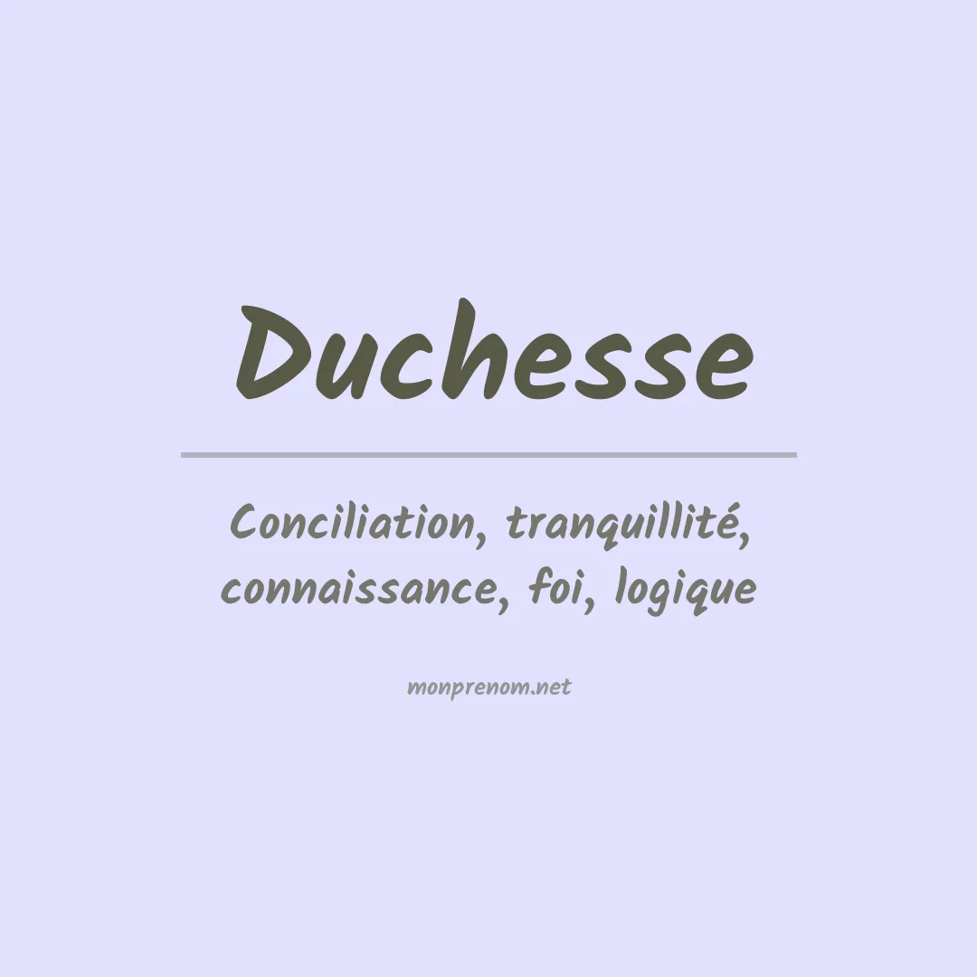 Signification du prénom Duchesse