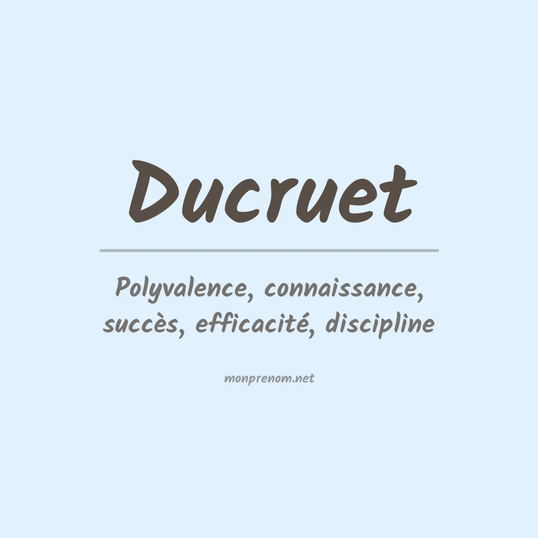 Signification du prénom Ducruet