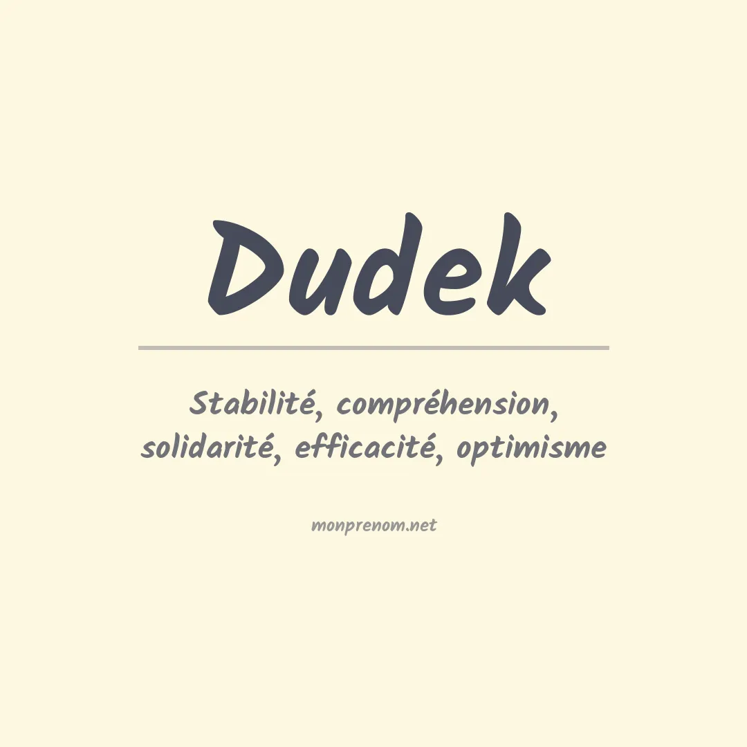 Signification du prénom Dudek