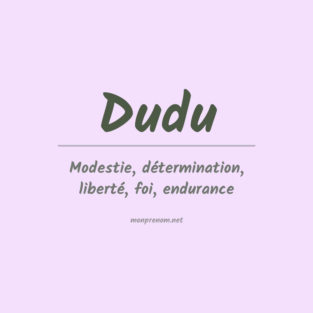 Signification du prénom Dudu