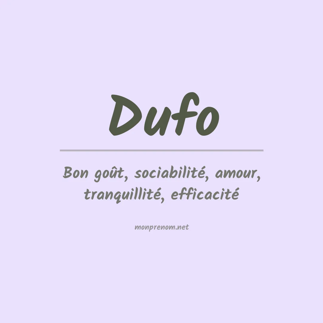Signification du prénom Dufo