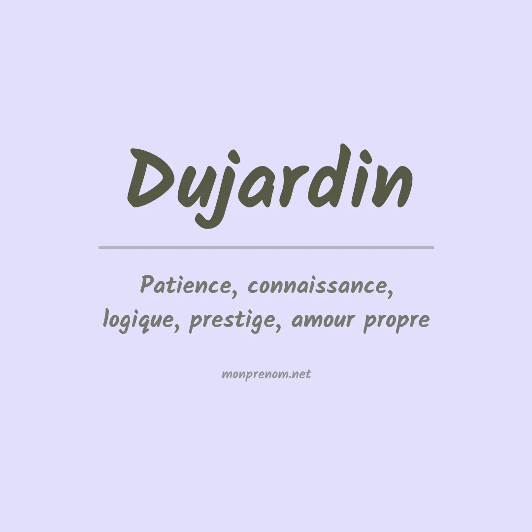 Signification du prénom Dujardin