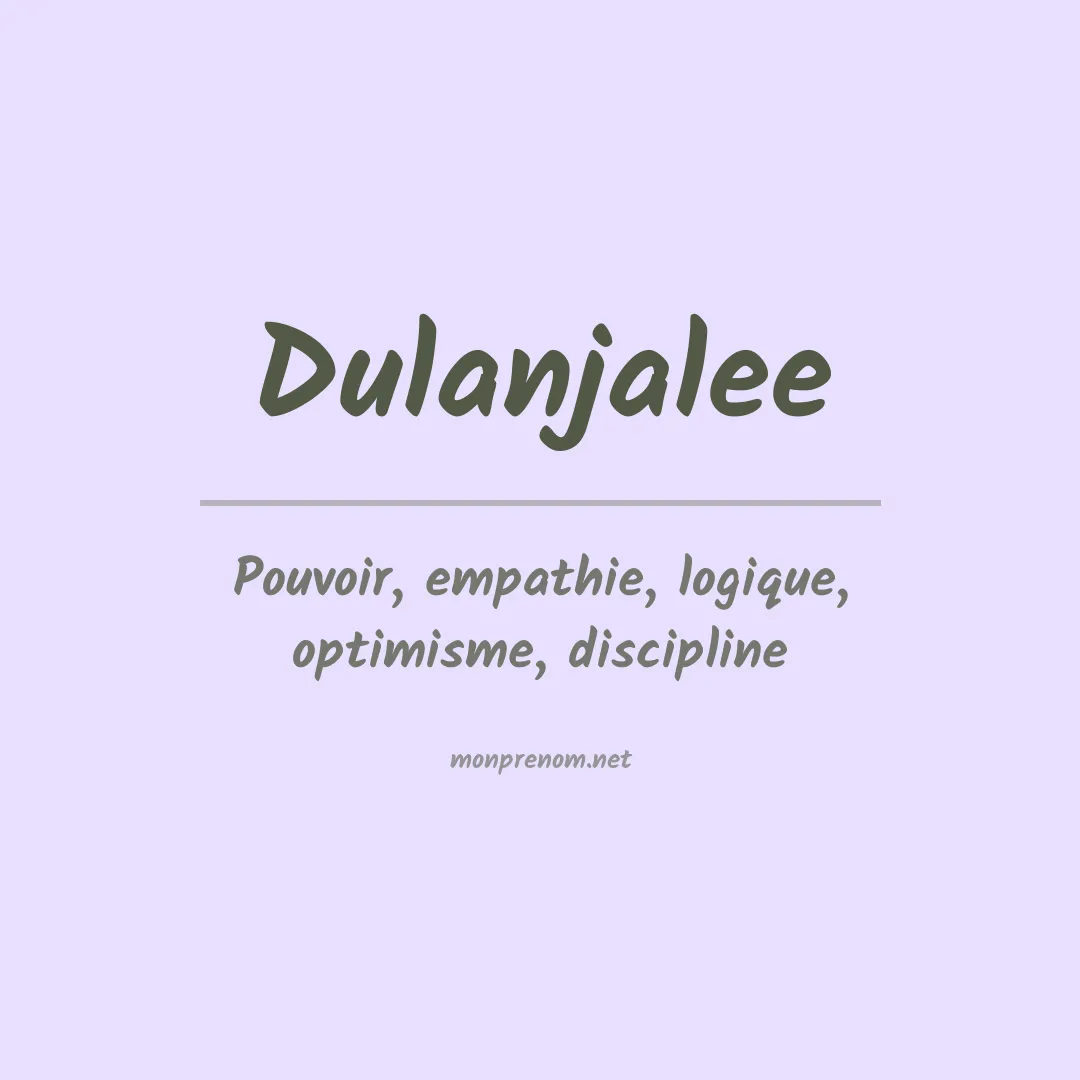 Signification du prénom Dulanjalee