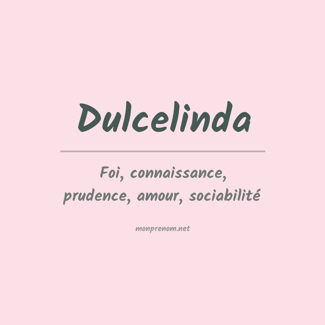 Signification du prénom Dulcelinda