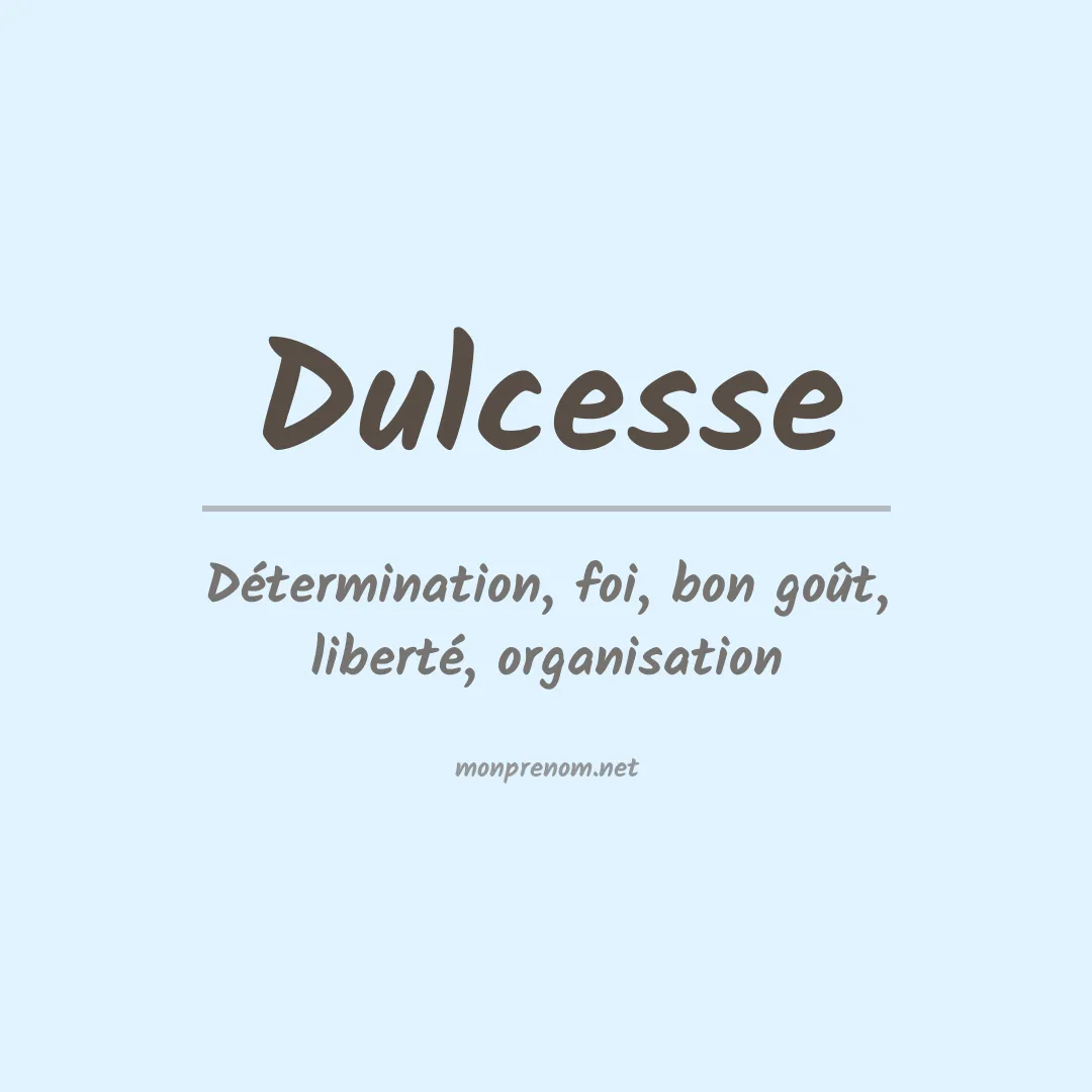 Signification du prénom Dulcesse
