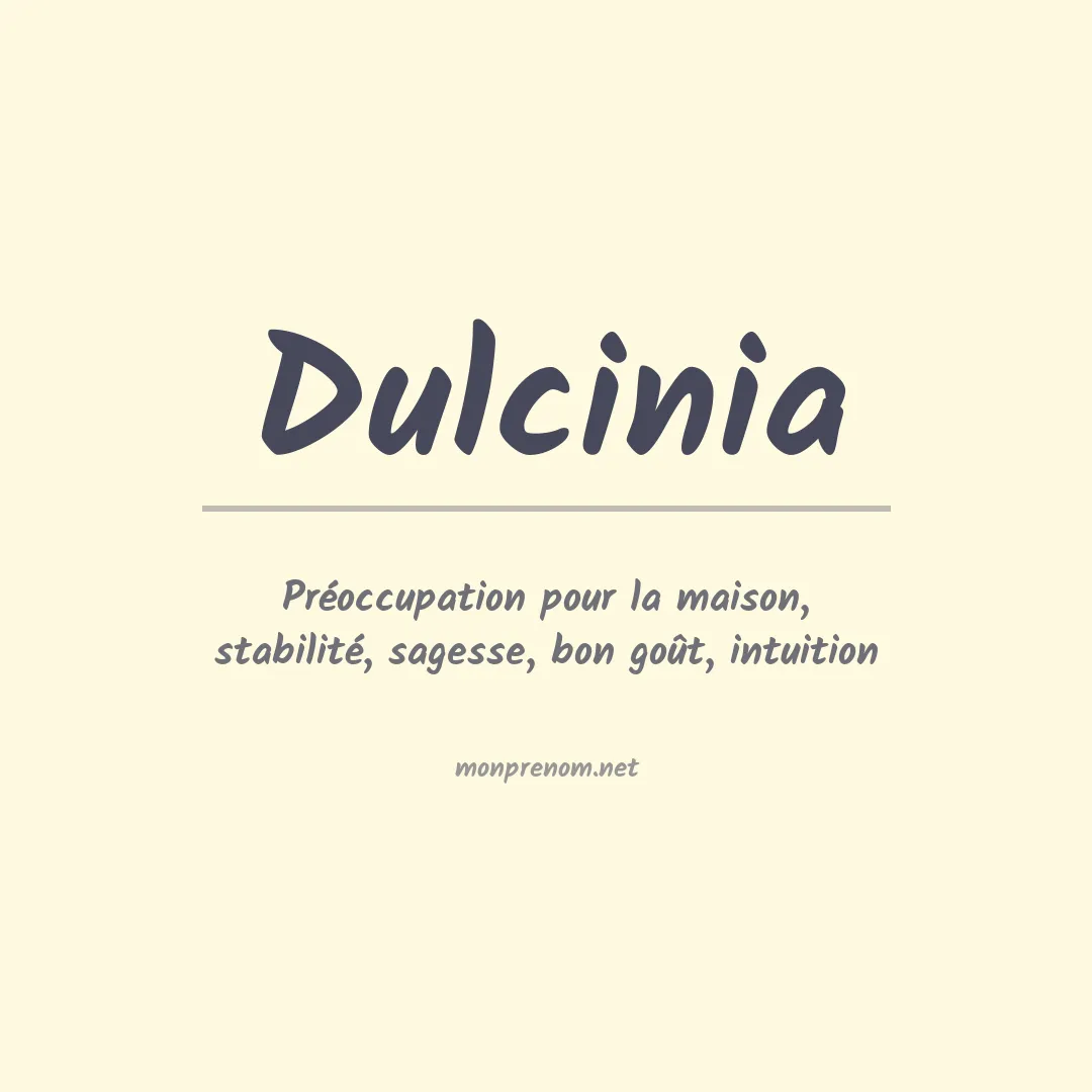 Signification du prénom Dulcinia