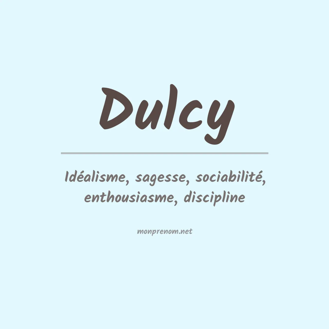 Signification du prénom Dulcy