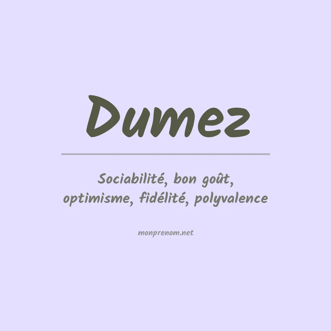Signification du prénom Dumez