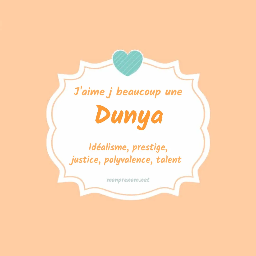 J'aime beaucoup Dunya