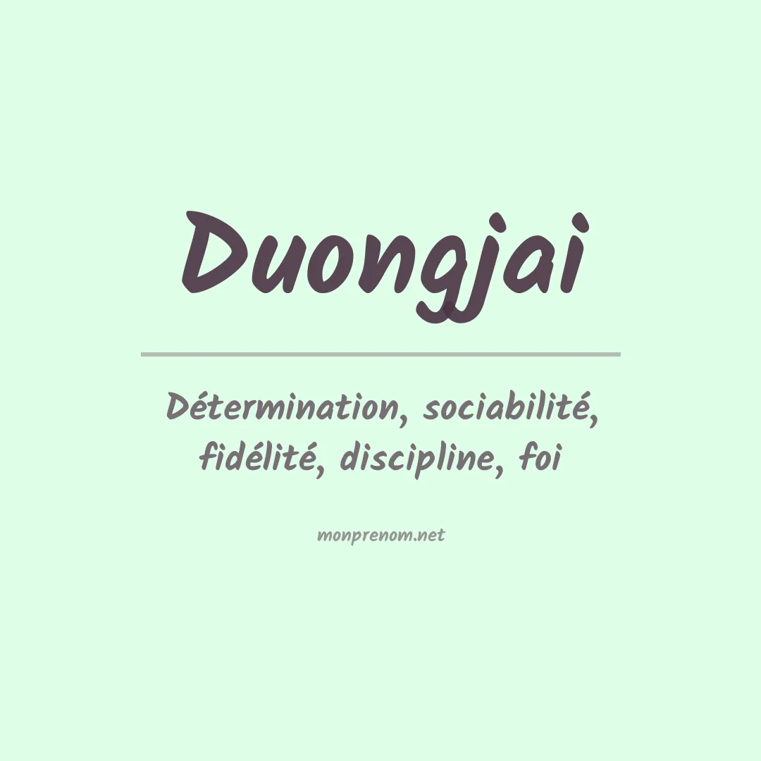 Signification du prénom Duongjai