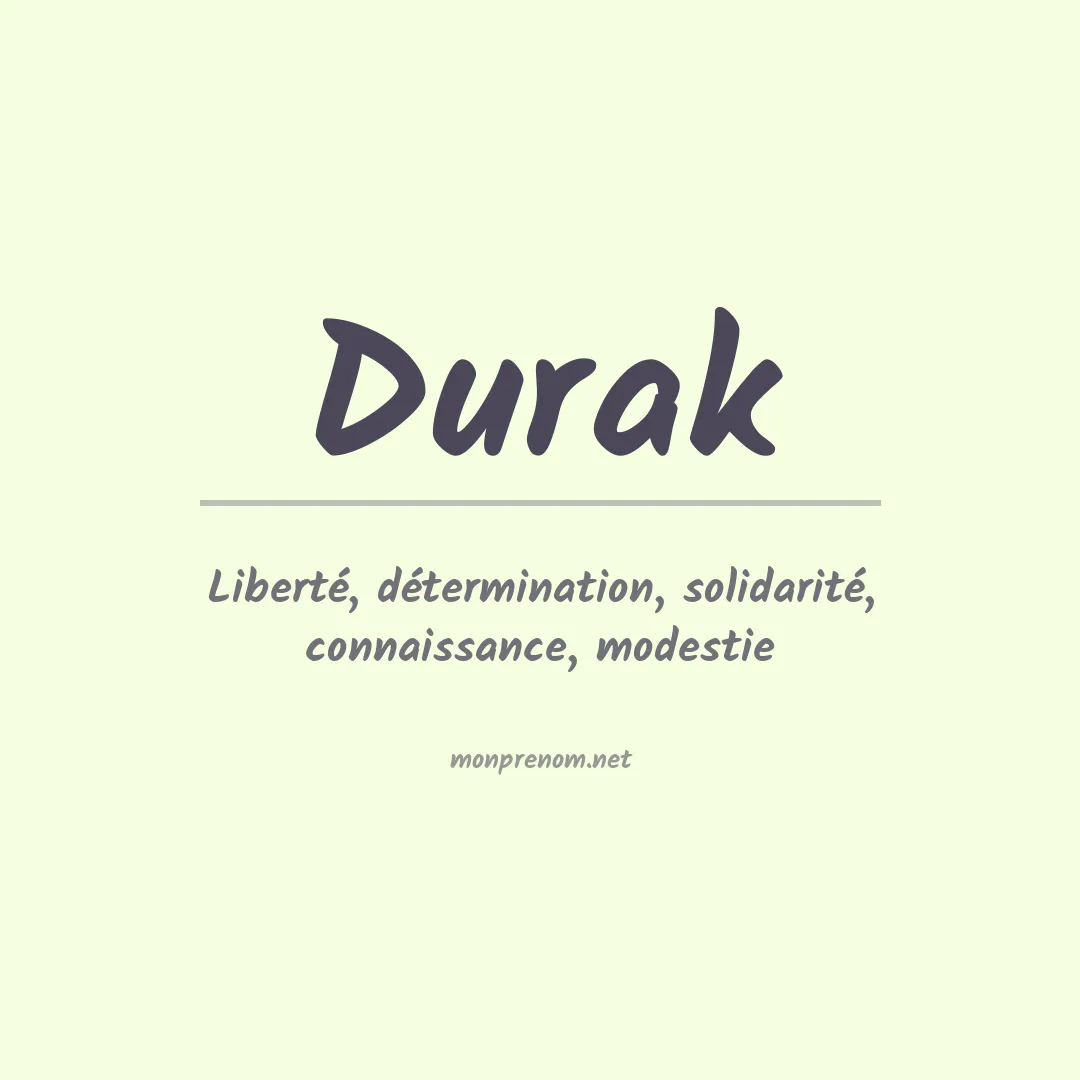 Signification du prénom Durak