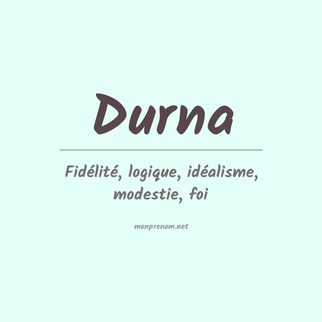 Signification du prénom Durna
