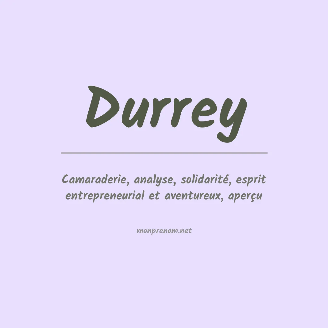 Signification du prénom Durrey
