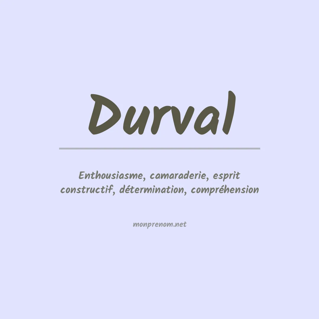 Signification du prénom Durval