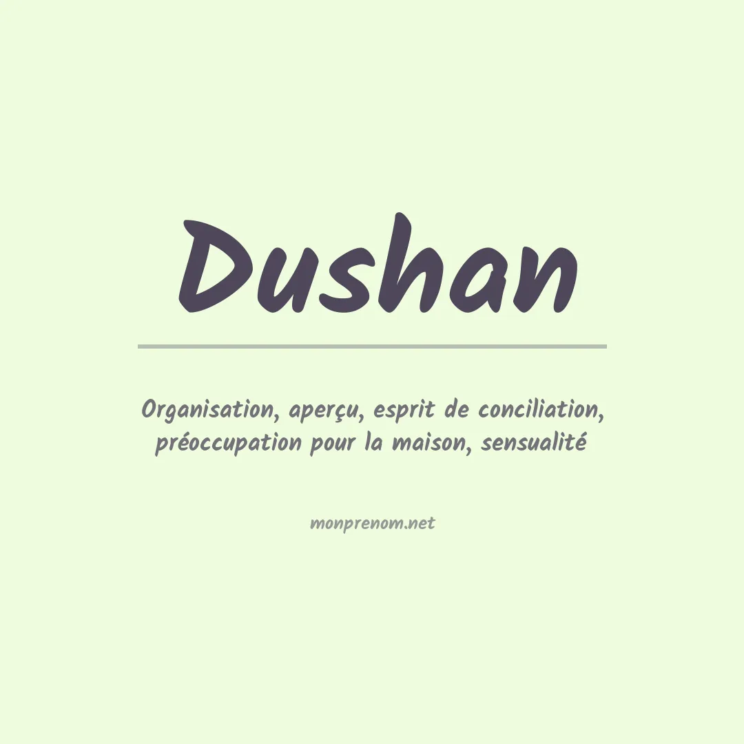 Signification du prénom Dushan