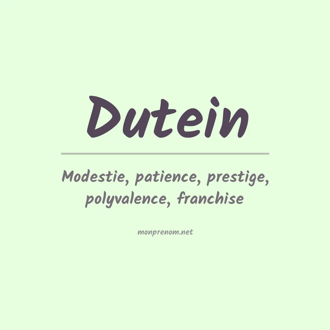 Signification du prénom Dutein