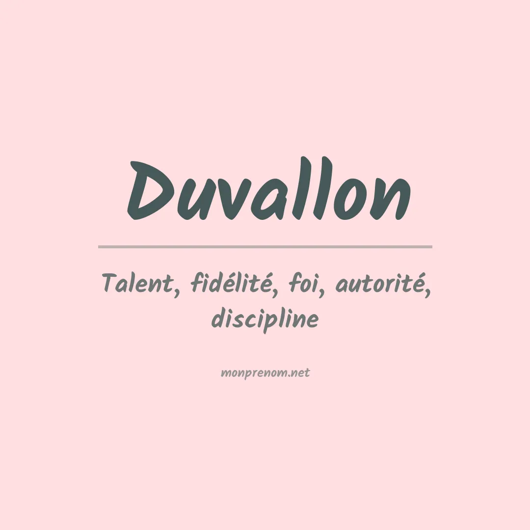 Signification du prénom Duvallon