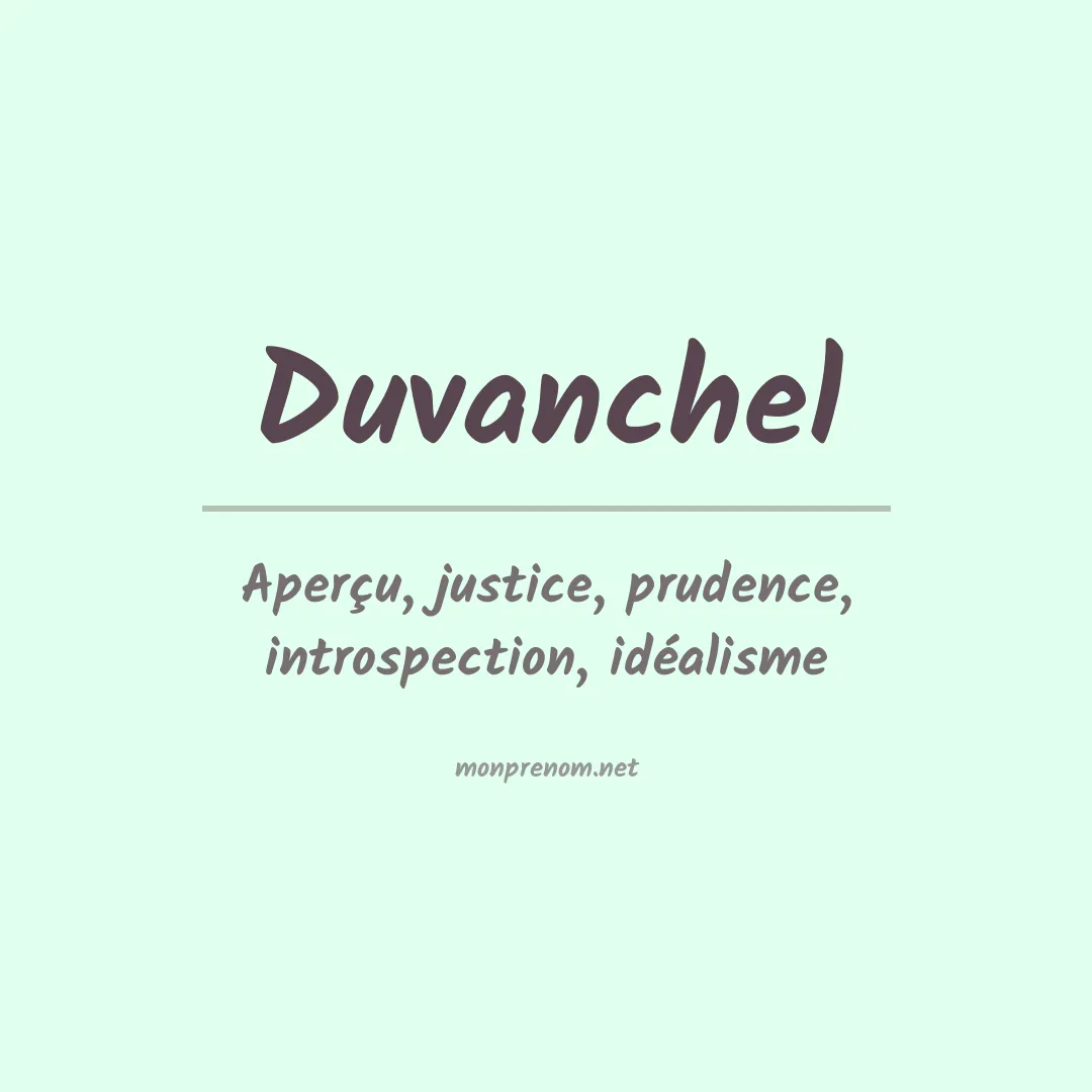 Signification du prénom Duvanchel