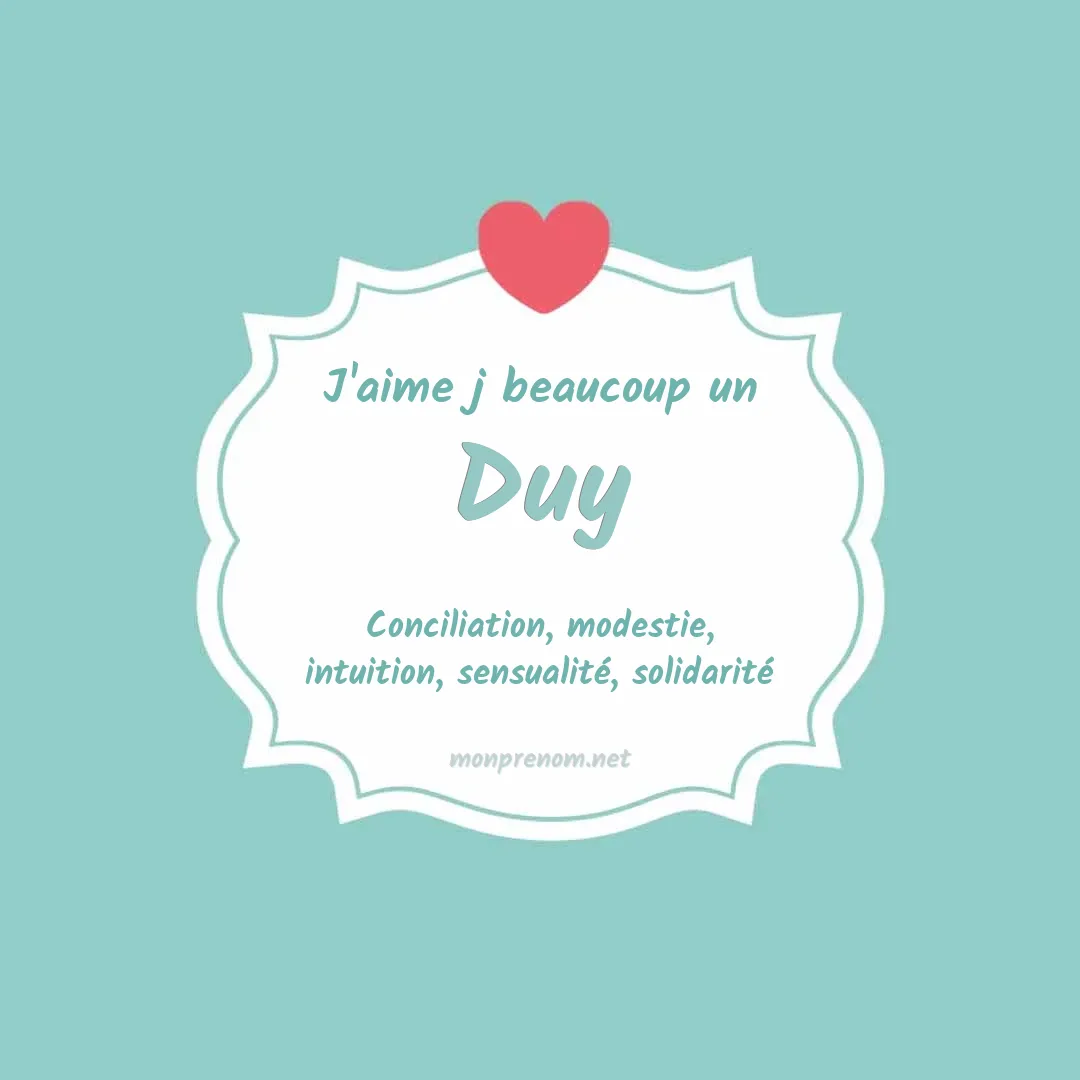 J'aime beaucoup Duy