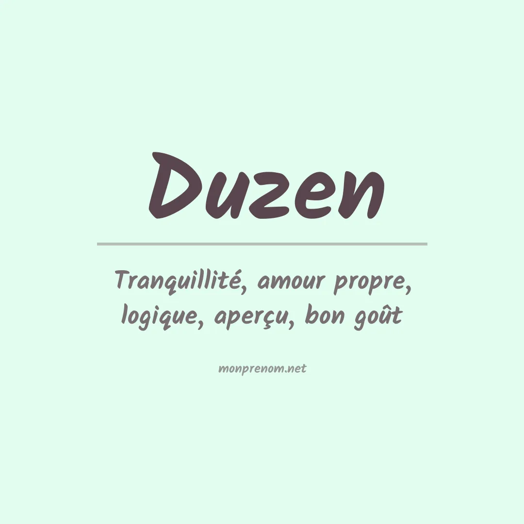 Signification du prénom Duzen