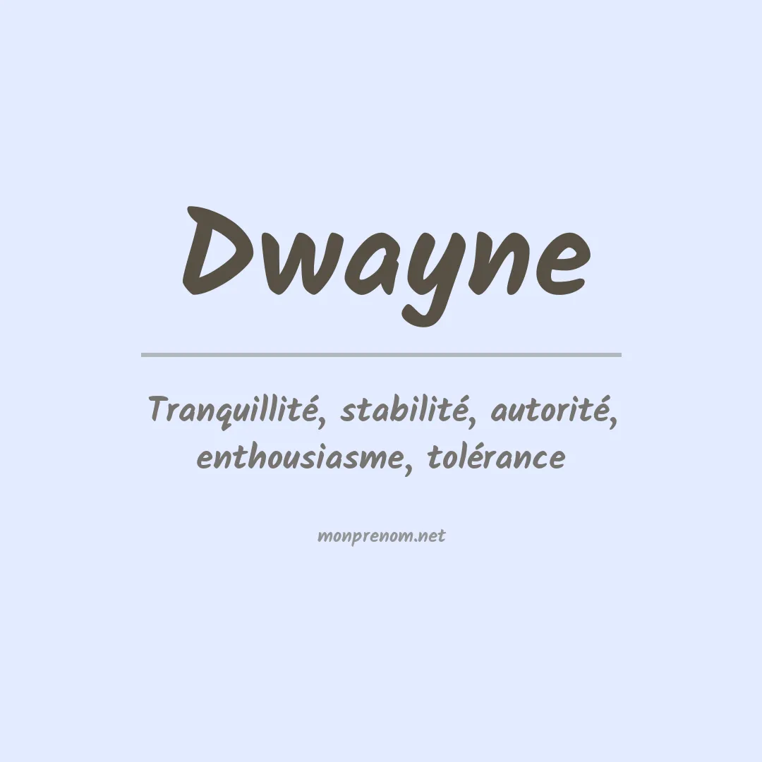 Signification du prénom Dwayne