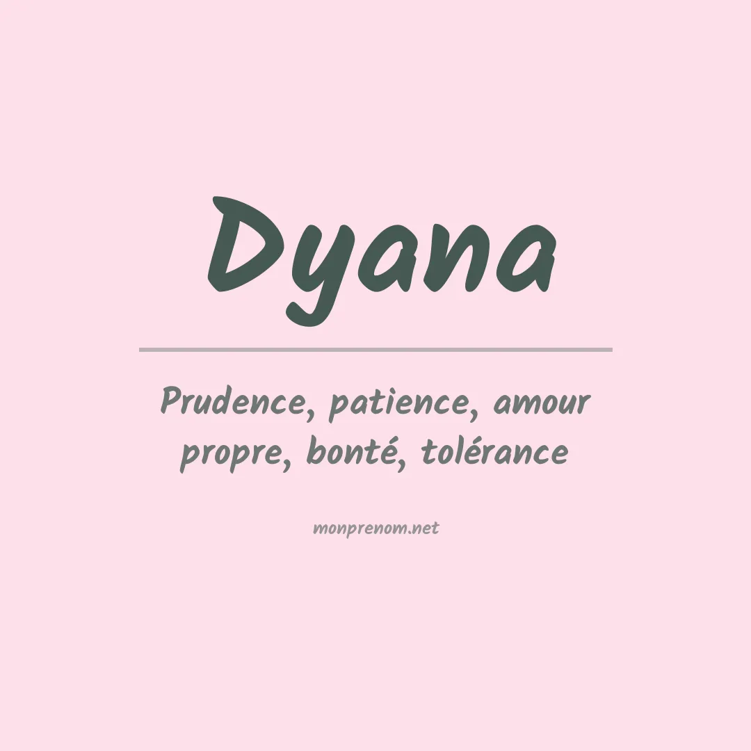 Prénom Dyana