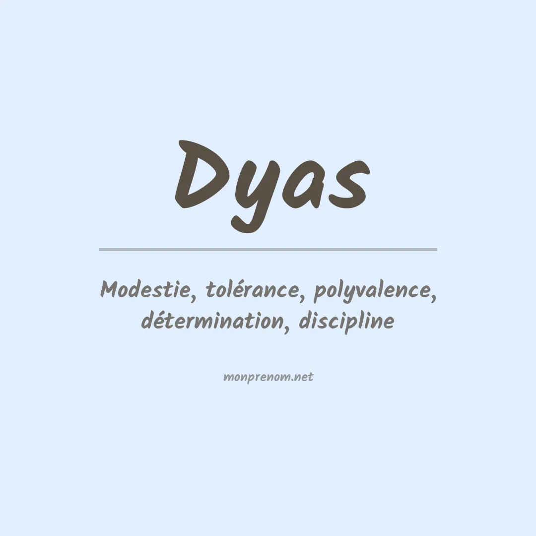 Prénom Dyas