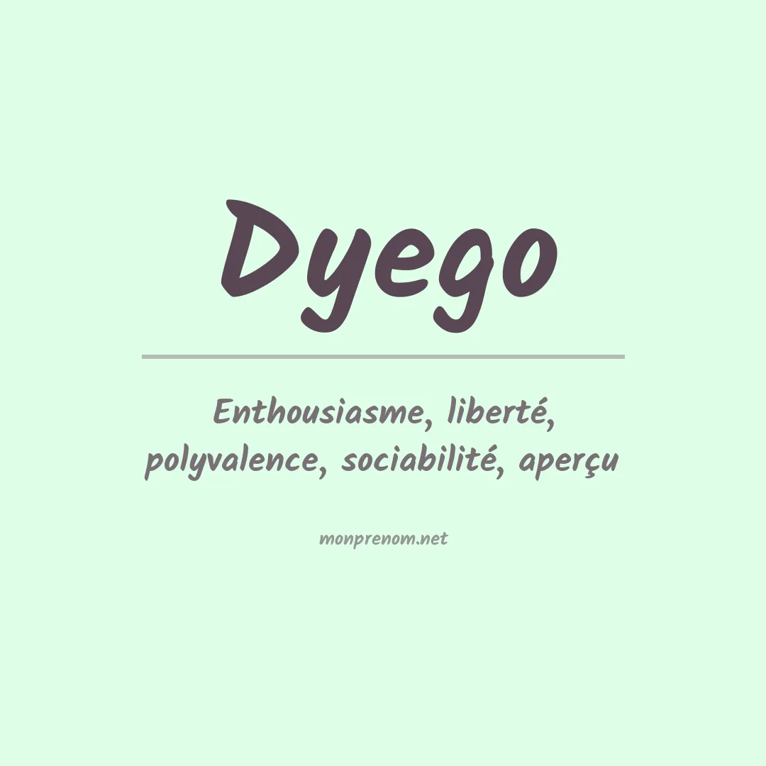 Prénom Dyego