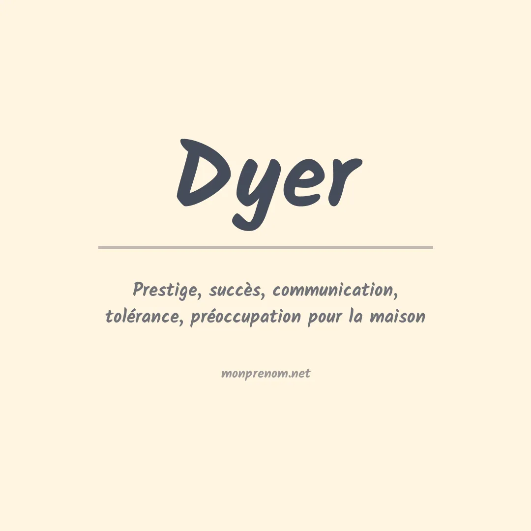 Prénom Dyer