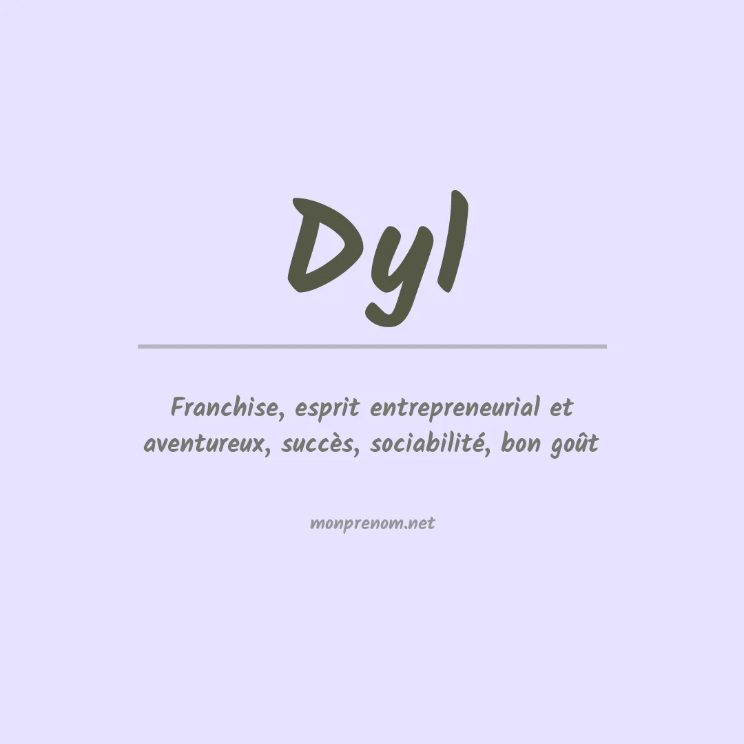 Signification du prénom Dyl